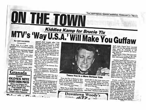 Read all about it! "MTV's  WAY USA Will Make You Guffaw!"